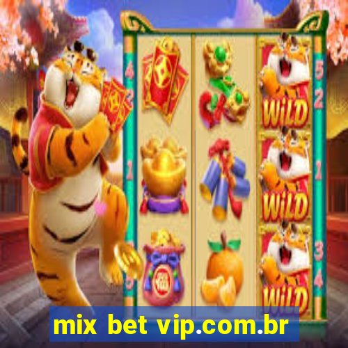 mix bet vip.com.br